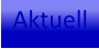 Aktuell